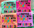 I Refuse To. - T-Shirt