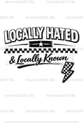 Locally Hated-DTF Transfer