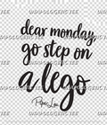 Dear Monday - DTF Transfer