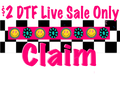 $2 DTF LIVE CLAIM