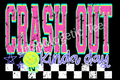 Crash Out - DTF Transfer