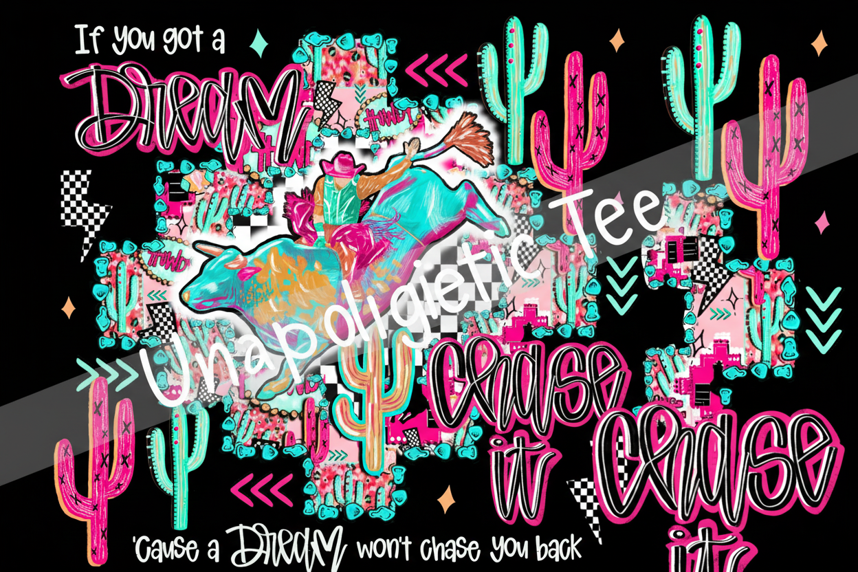 dream chase it  Neon- DTF Transfer