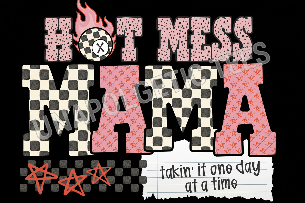 Hot A** Mama- DTF Transfer