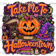 Take me to Halloween T-DTF Transfer