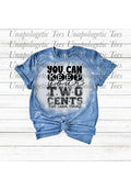 You Broke -Bleached T-Shirt